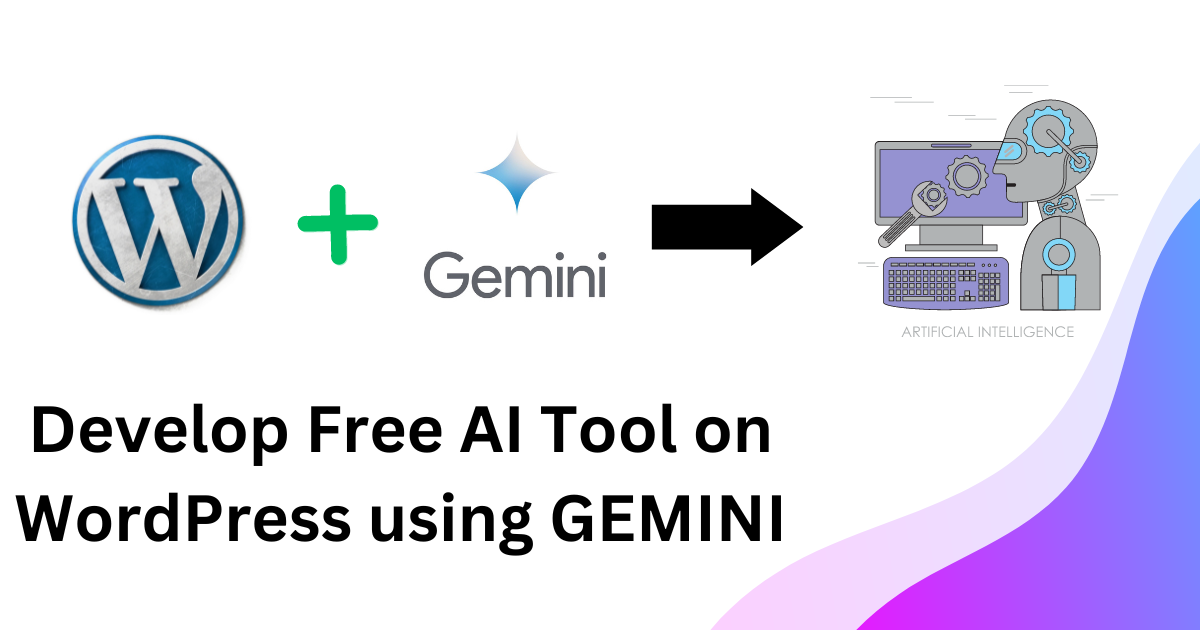 AI Tools on WordPress Using Gemini